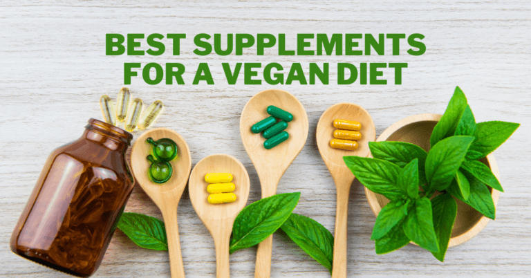 Best Supplements For A Vegan Diet
