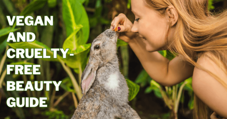 Best Vegan And Cruelty-Free Beauty Guide
