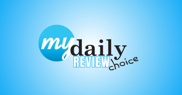 My Daily Choice Review