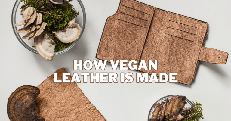 How Vegan Leather Is Made