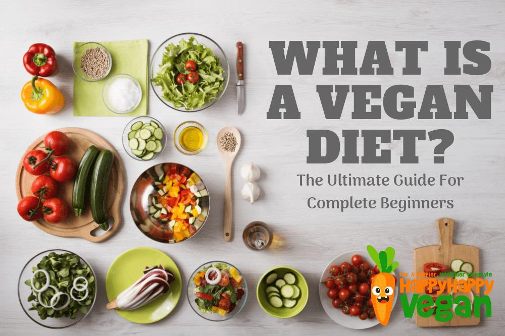 Guide To The Vegan Diet