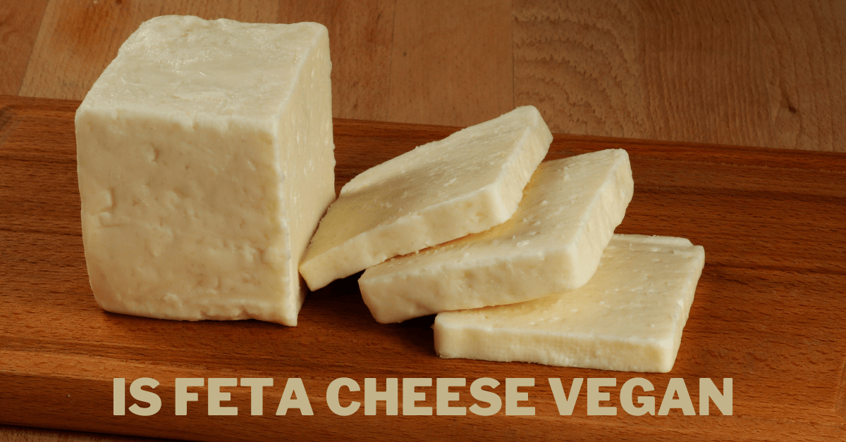 Is Feta Cheese Vegan