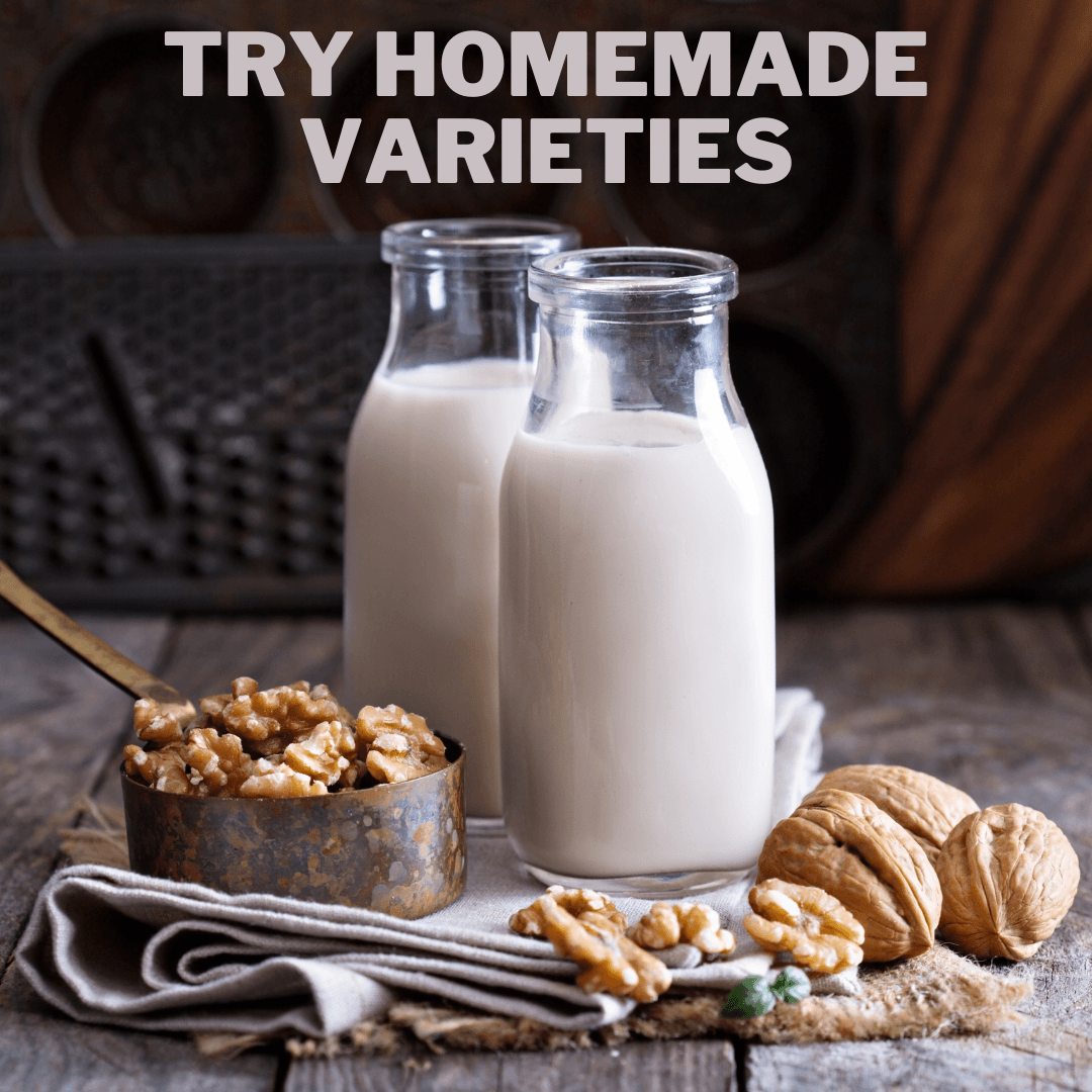 Try Homemade Varieties