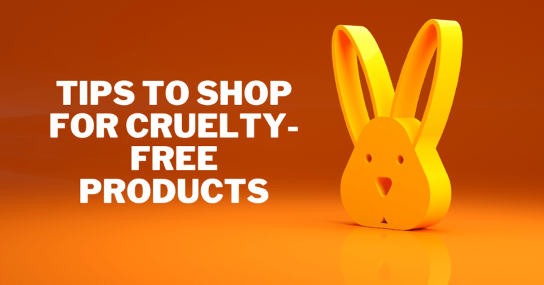 Best Tips To Shop For Cruelty-Free Products