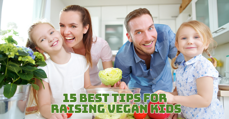 15 Best Tips For Raising Vegan Kids