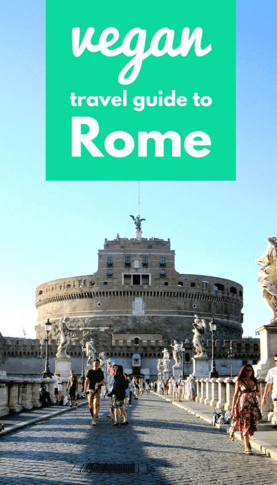 Vegan-Friendly Rome Travel Guide