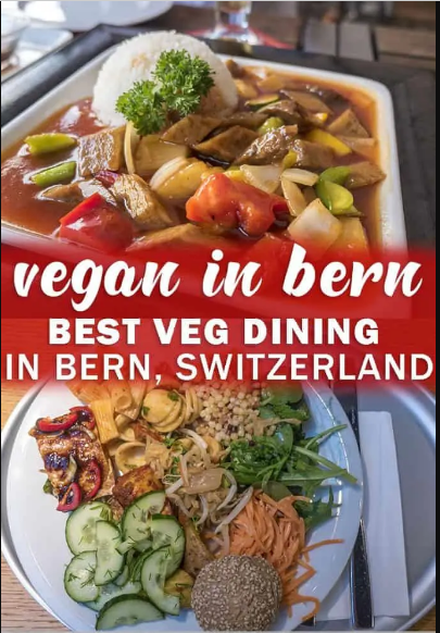 10 Best Vegan Restaurants In Bern, Switzerland