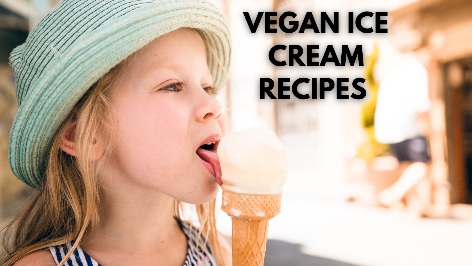 Best Vegan Ice Cream Recipes For Your Kids