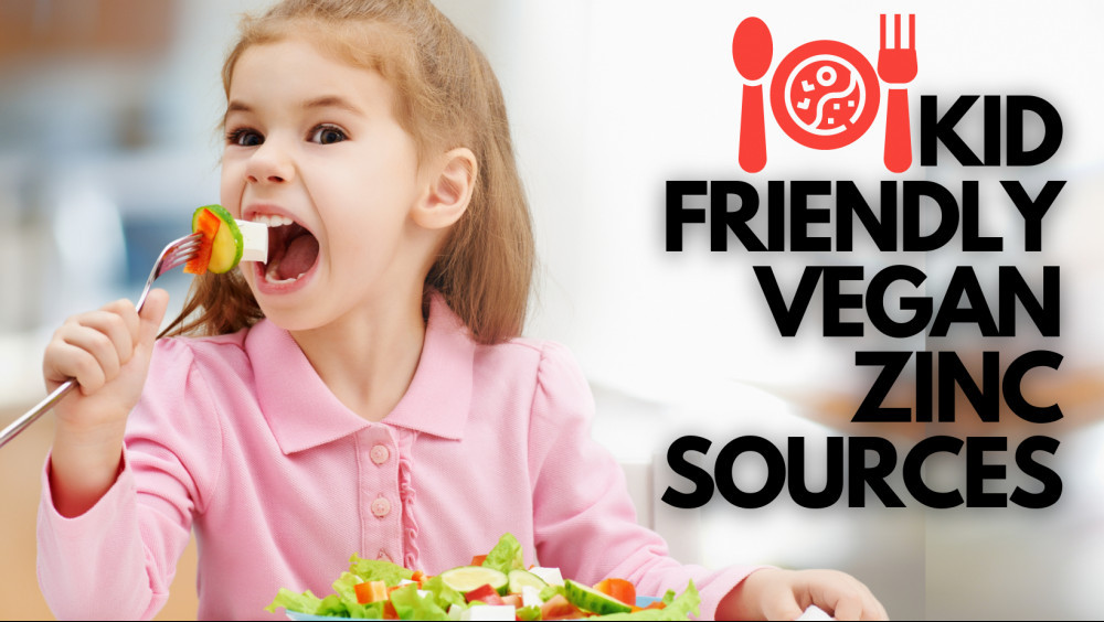 Best Kid-Friendly Vegan Zinc Sources