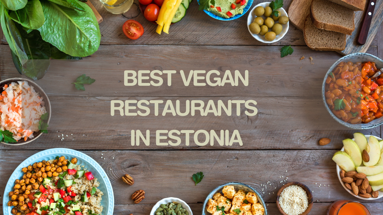 Best Vegan Restaurants In Estonia