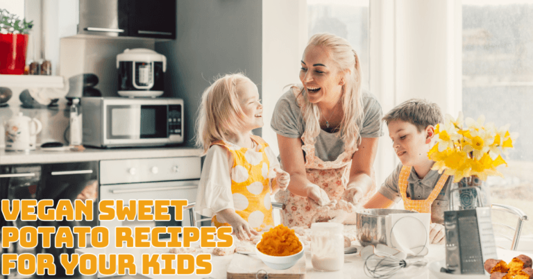 7 Delicious Vegan Sweet Potato Recipes For Your Kids