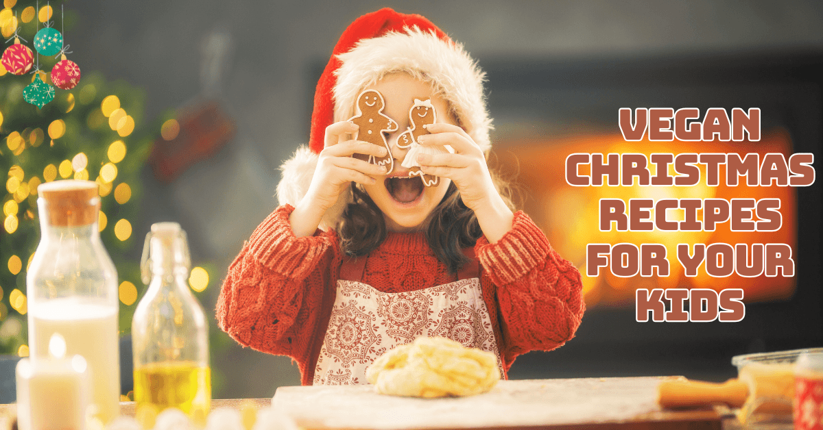 8 Best Vegan Christmas Recipes For Your Kids