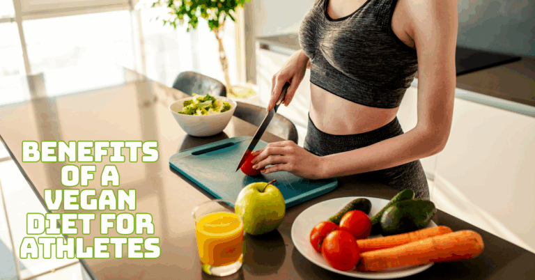 Benefits Of A Vegan Diet For Athletes