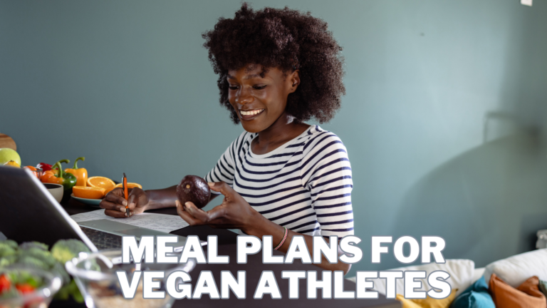 Best Meal Plans For Vegan Athletes