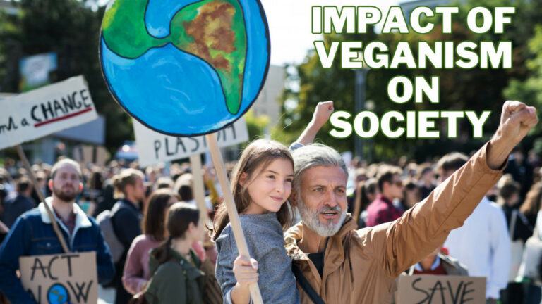 Impact Of Veganism On Society