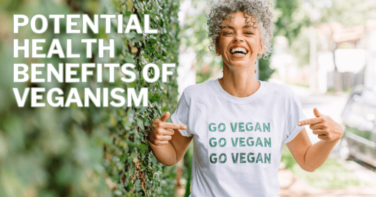 Potential Health Benefits Of Veganism