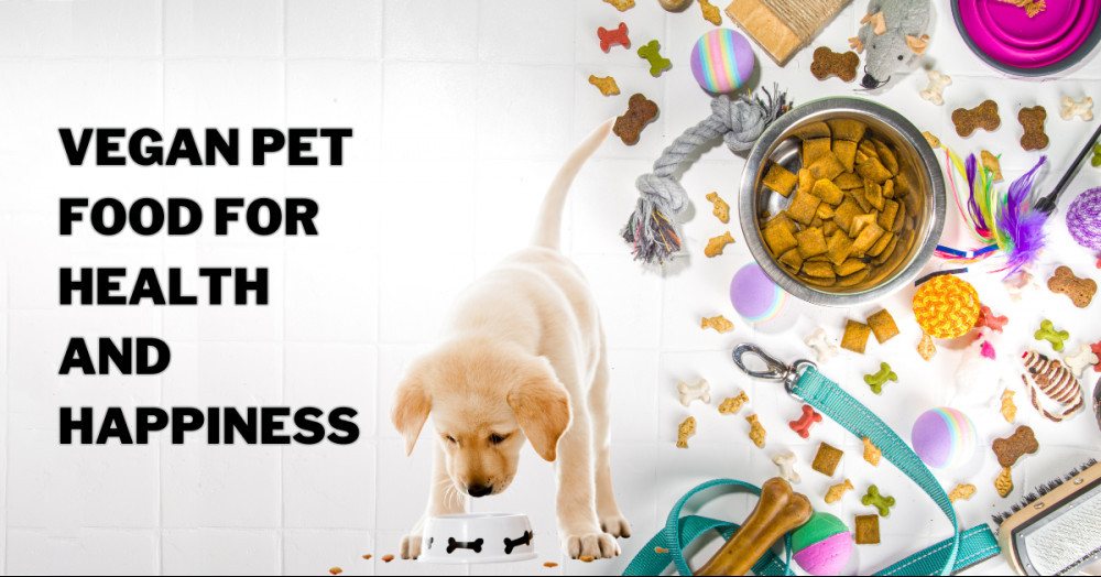 Vegan Pet Food For Health And Happiness