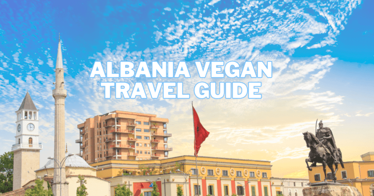 Albania Vegan Travel Guide
