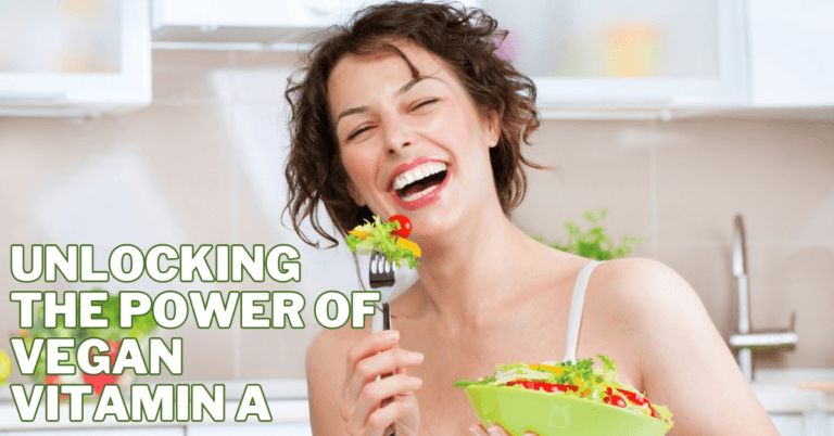 Unlocking The Power Of Vegan Vitamin A