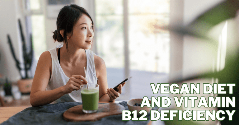 Vegan Diet And Vitamin B12 Deficiency