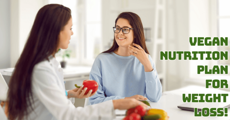 Vegan Nutrition Plan For Weight Loss