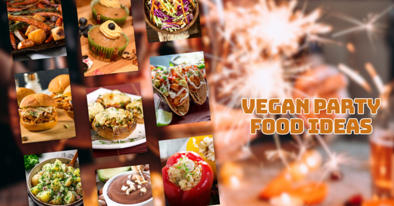 Best Vegan Party Food Ideas That Impress Everyone