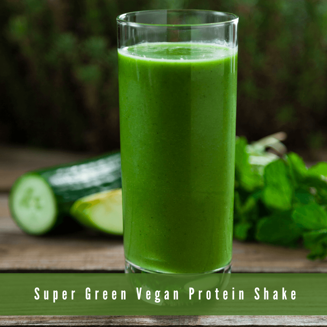 Super Green Vegan Protein Shake Recipe