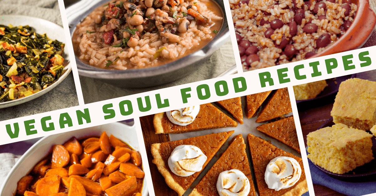 Mouthwatering Vegan Soul Food Recipes That Bring Joy to Your Table