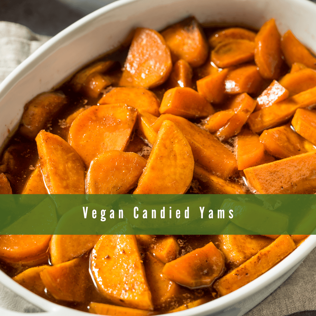 Vegan Candied Yams`