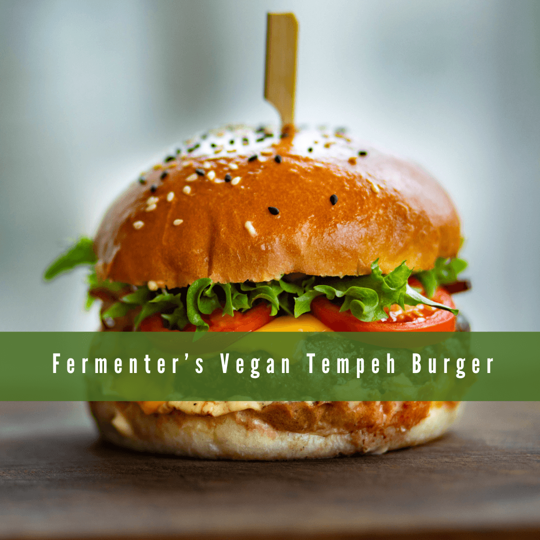 Fermenter’s Vegan Tempeh Burger