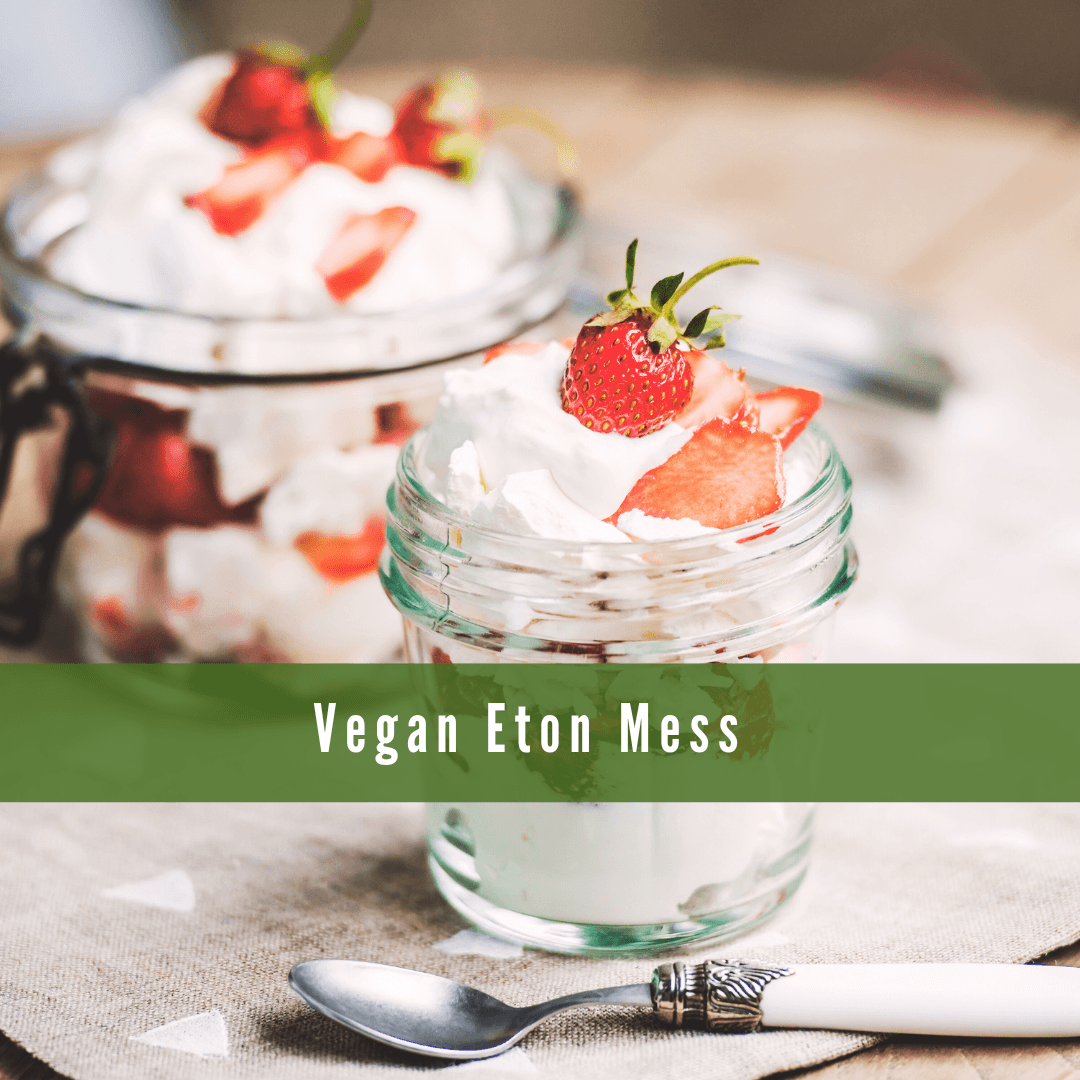Vegan Eton Mess