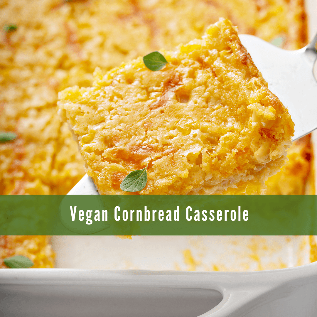 Vegan Cornbread Casserole