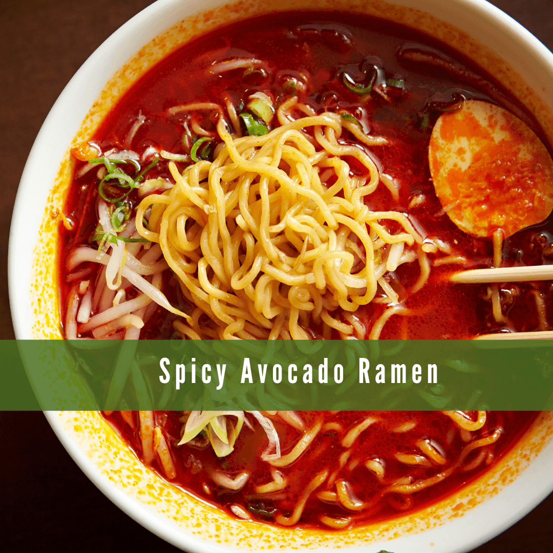 Spicy Avocado Ramen
