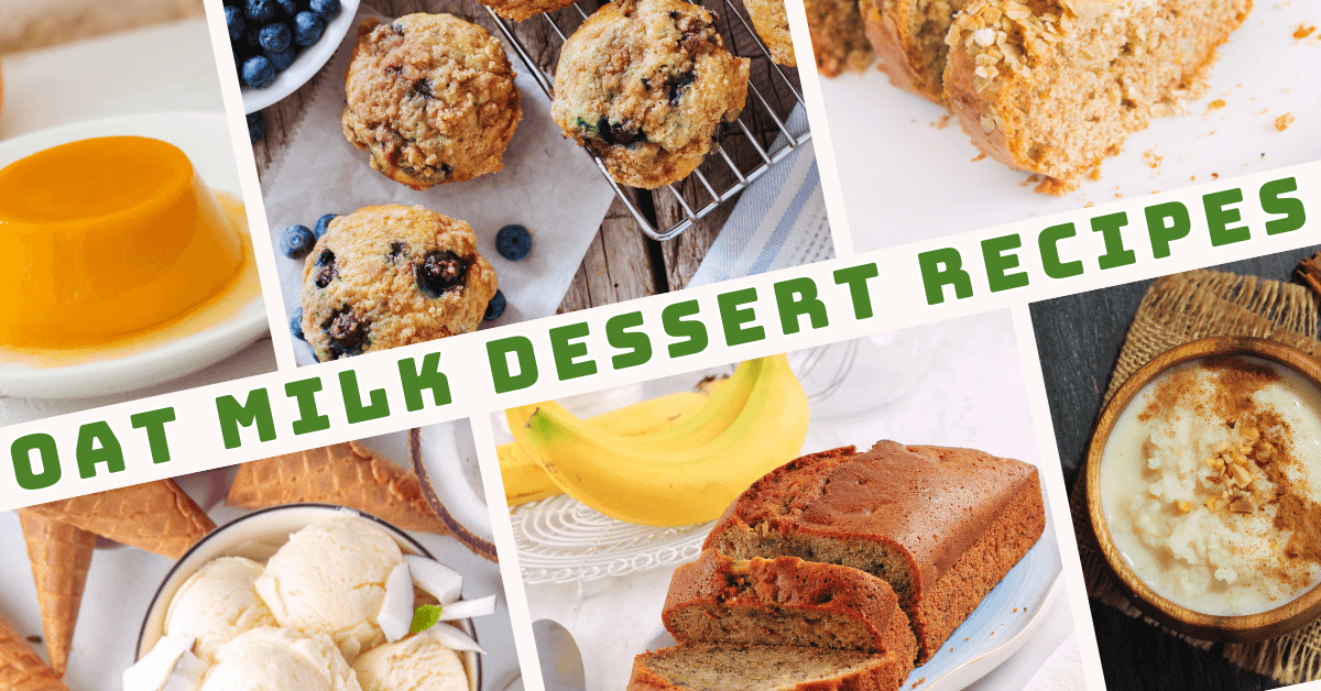 Irresistible Oat Milk Dessert Recipes You’ll Love