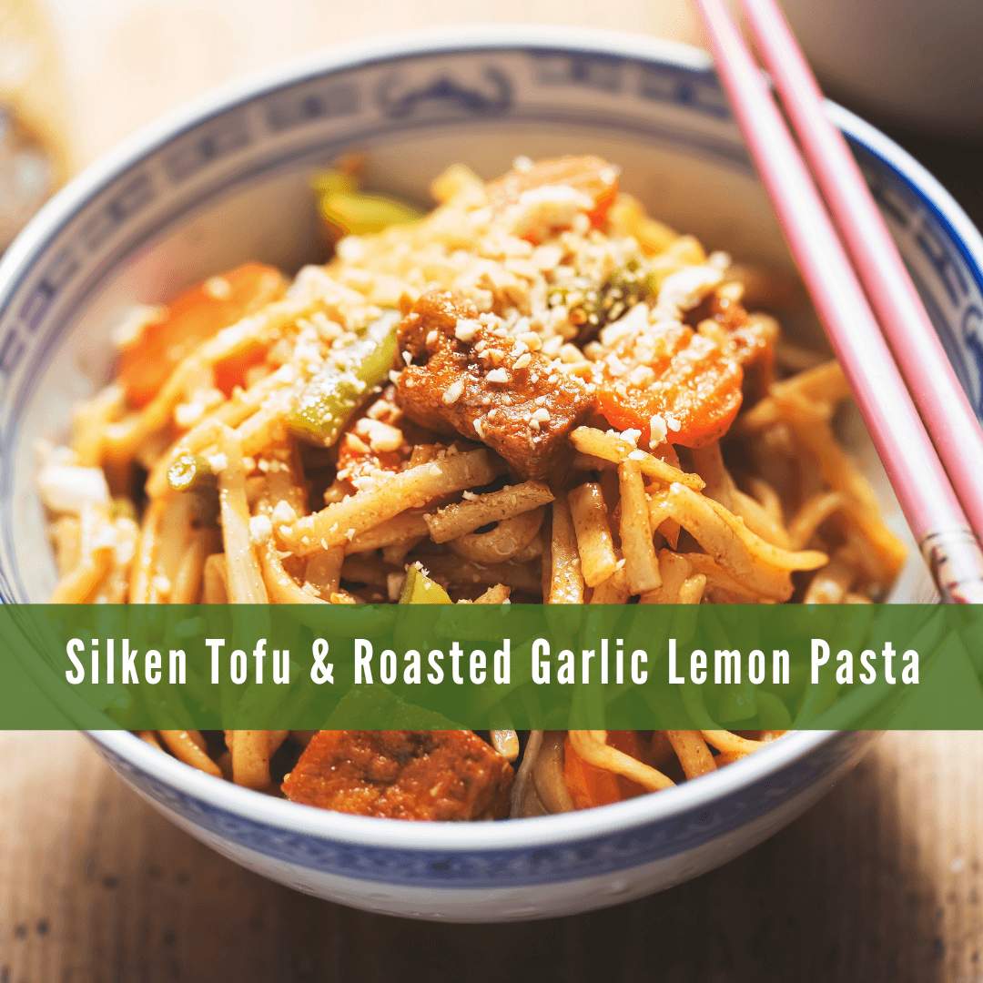 Silken Tofu & Roasted Garlic Lemon Pasta