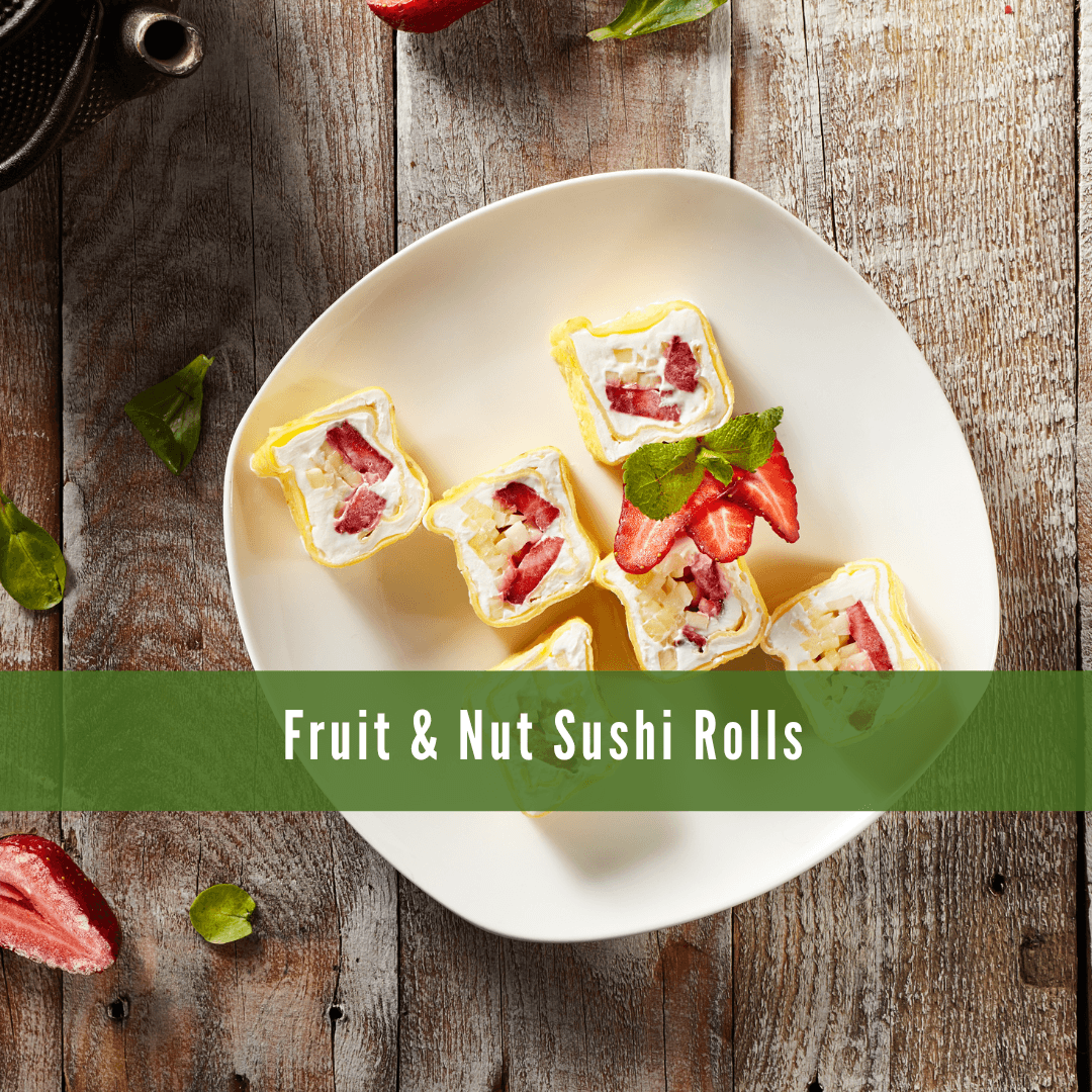 Fruit & Nut Sushi Rolls