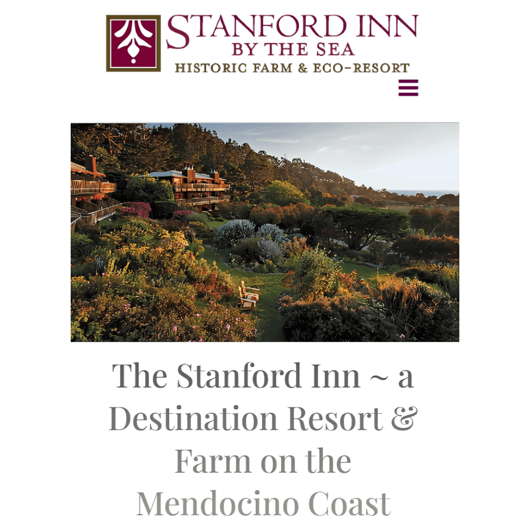 Stanford Inn by the Sea – Mendocino, California