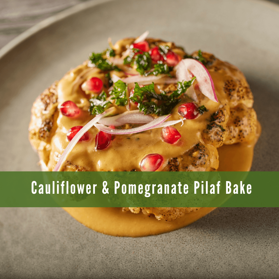 Cauliflower & Pomegranate Pilaf Bake