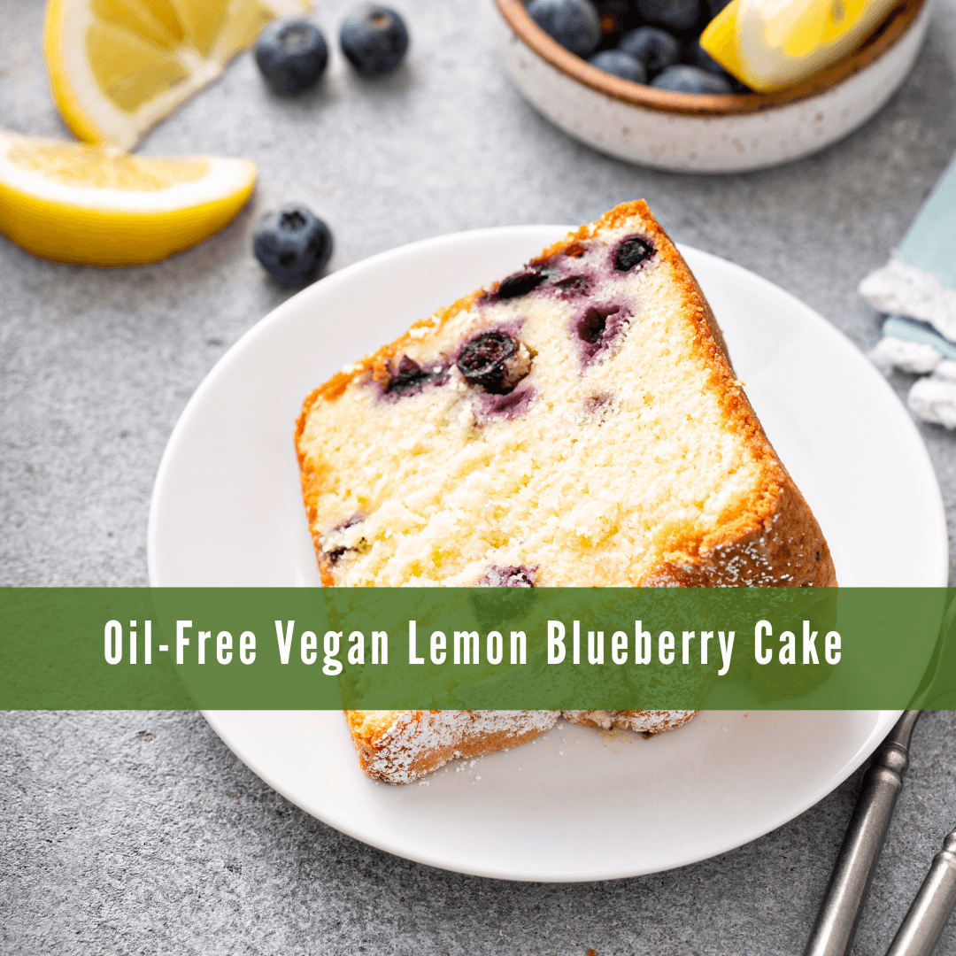 Oil-Free Vegan Lemon Blueberry Cake