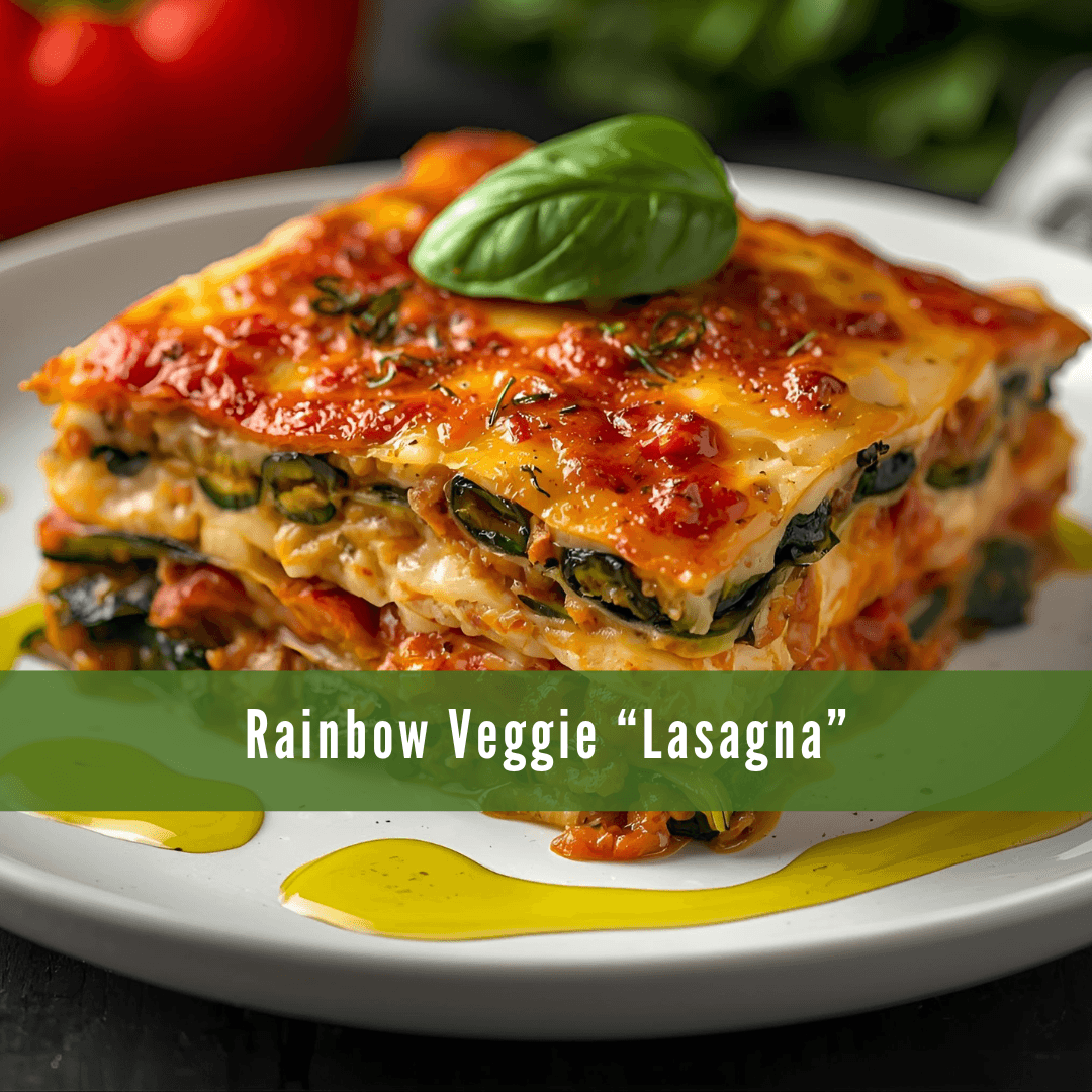 Rainbow Veggie Lasagna