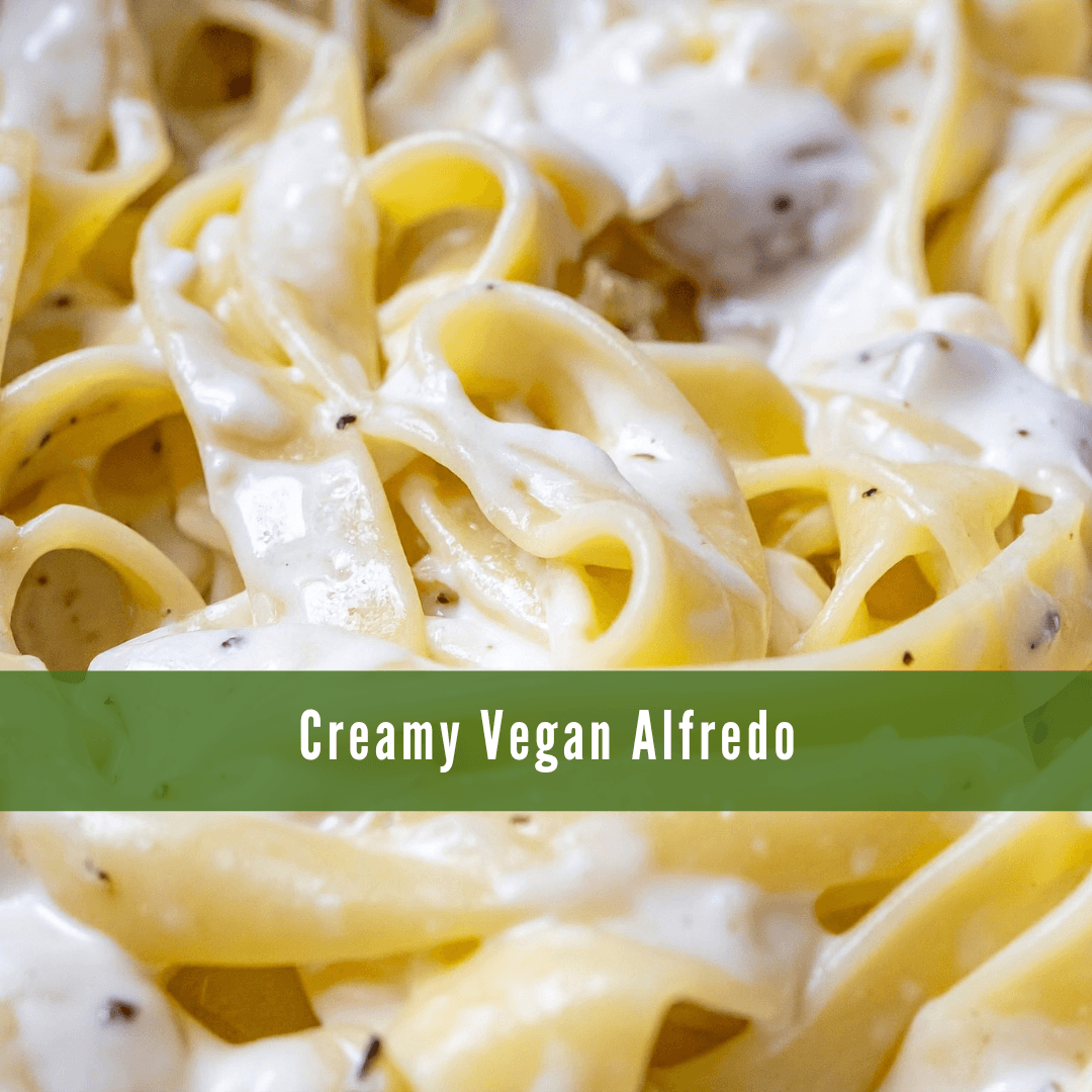 Creamy Vegan Alfredo