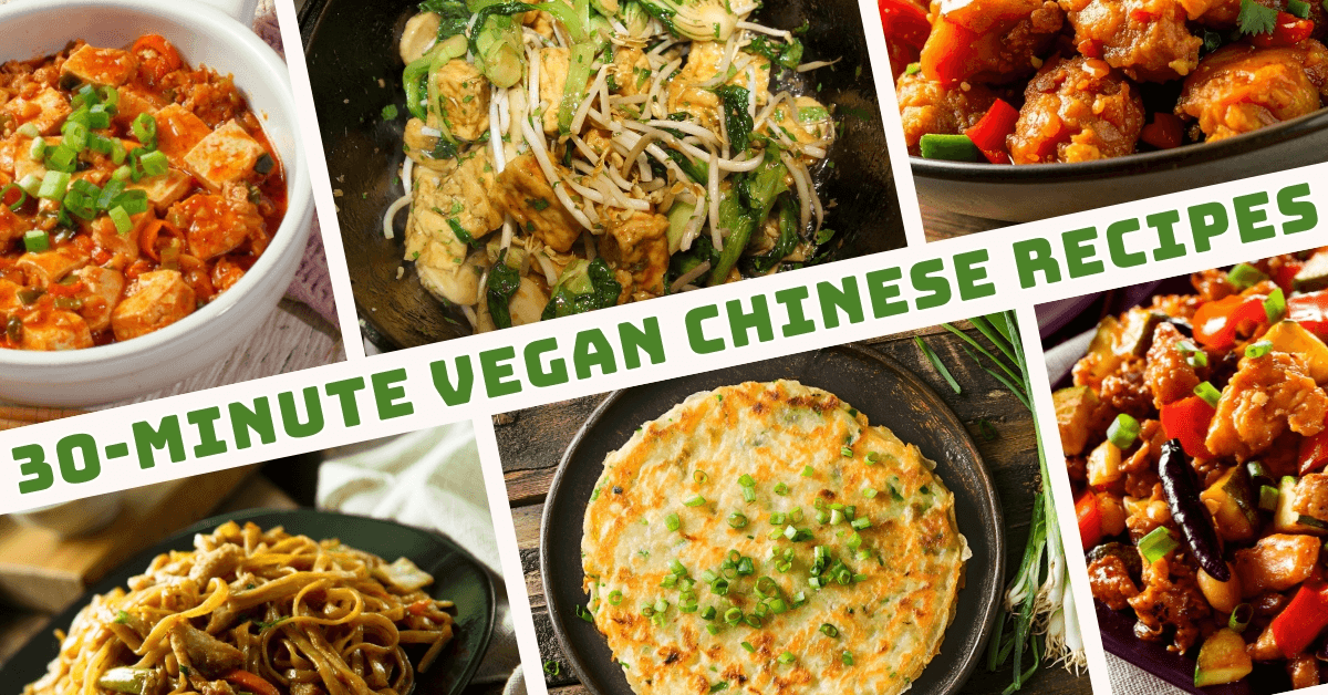 30-Minute Vegan Chinese Recipes