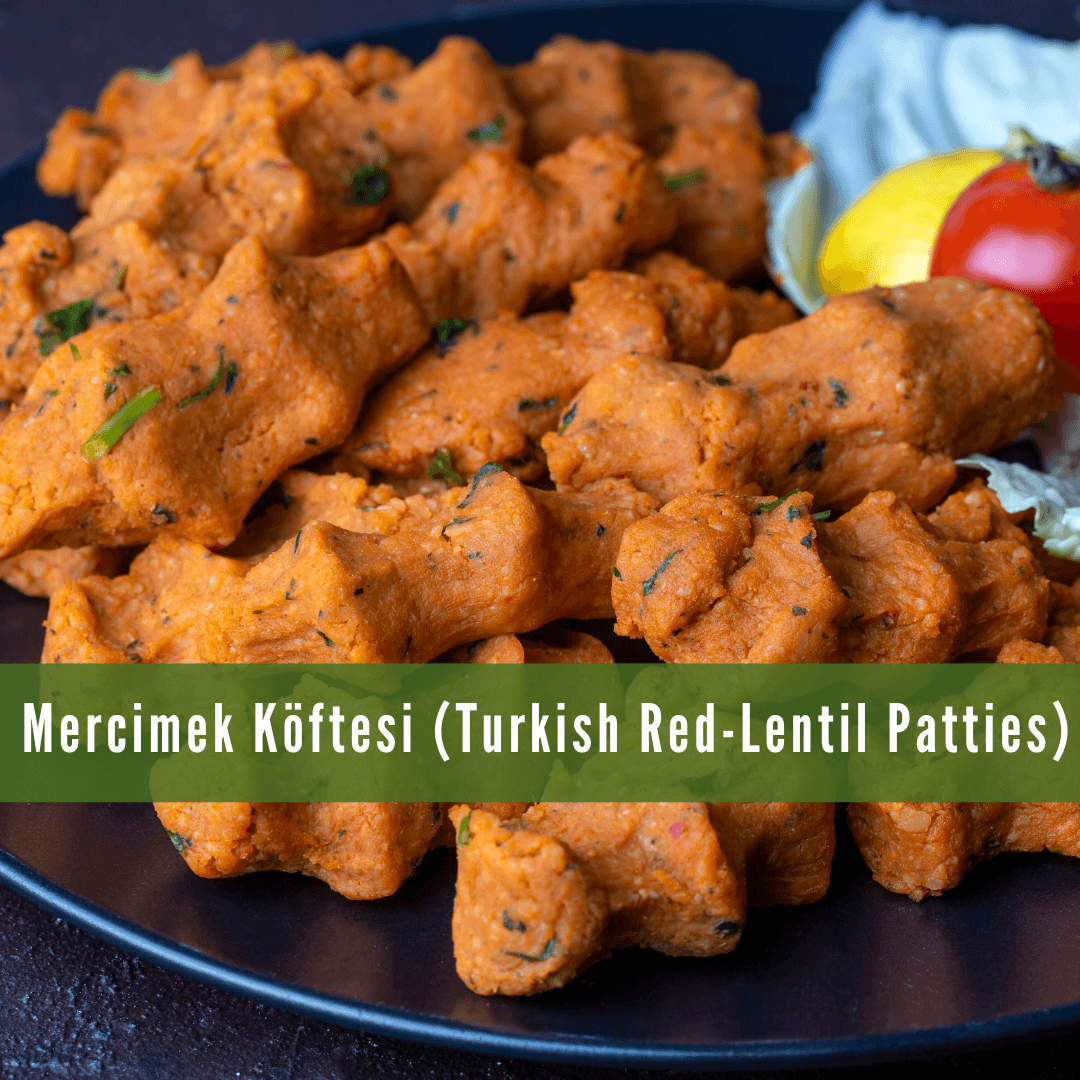 Mercimek Köftesi (Turkish Red-Lentil Patties) Mercimek Köftesi (Turkish Red-Lentil Patties)