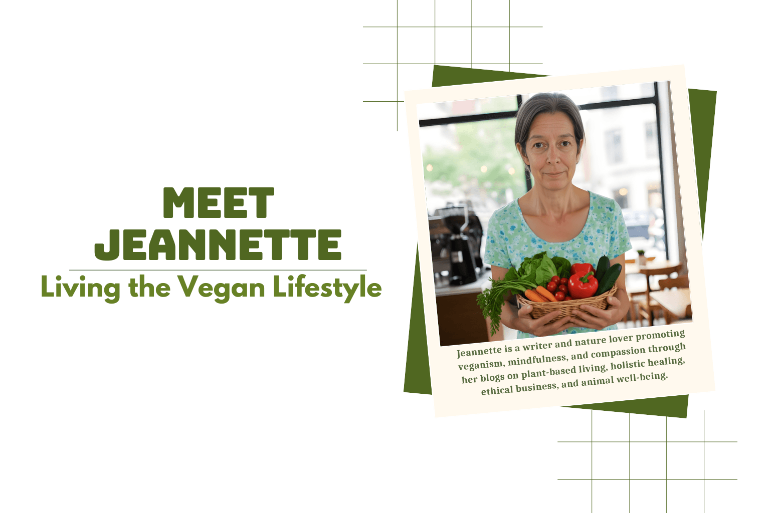 Meet Jeannette - LivingTheVegan Lifestyle