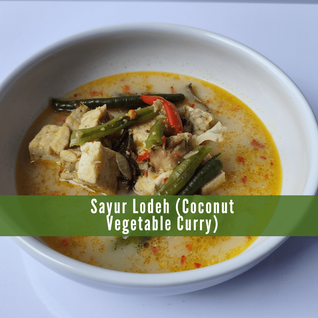 Sayur Lodeh (Coconut Vegetable Curry)