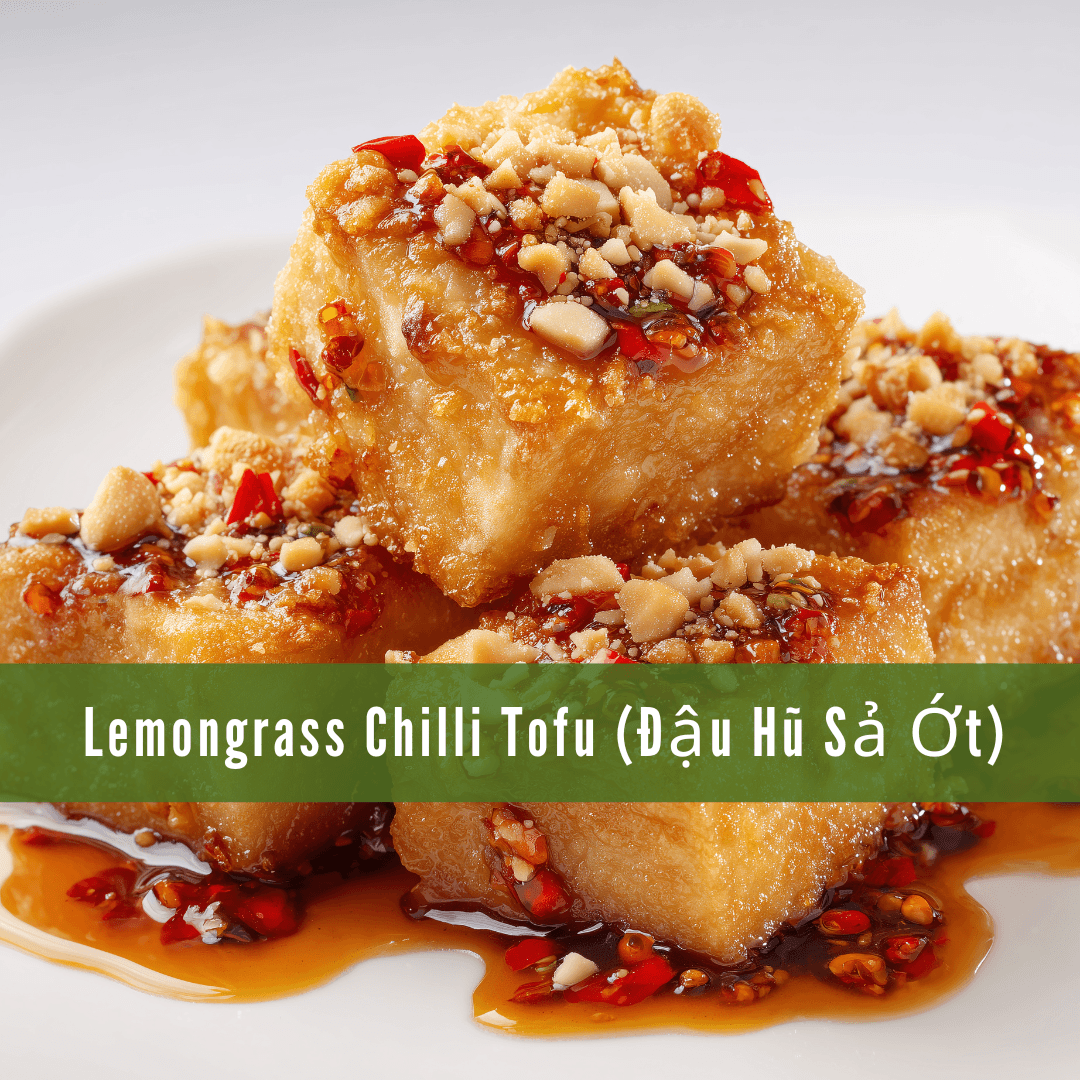 Lemongrass Chilli Tofu (Đậu Hũ Sả Ớt) Lemongrass Chilli Tofu (Đậu Hũ Sả Ớt)